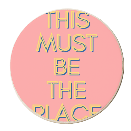 This must be the place - personalised beer coaster by Proper Job Studio