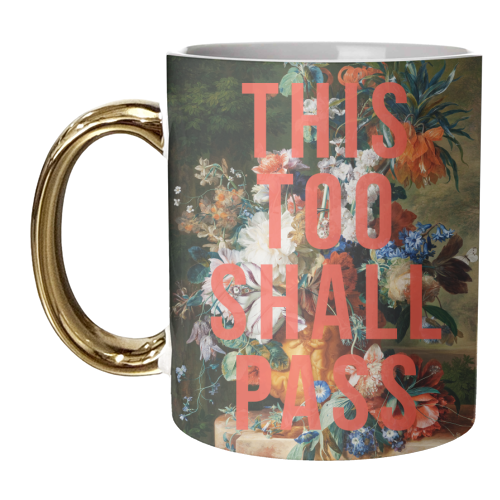 This Too Shall Pass - unique mug by The 13 Prints