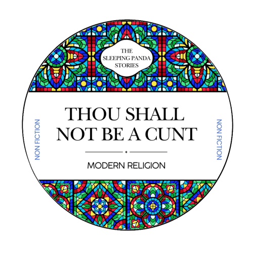 Thou Shall Not Be a Cunt - Circle Sticker by Ms Doodle