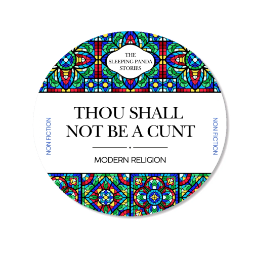 Thou Shall Not Be a Cunt - Magnet by Ms Doodle