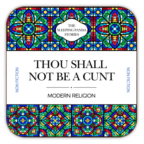 Thou Shall Not Be a Cunt - personalised beer coaster by Ms Doodle