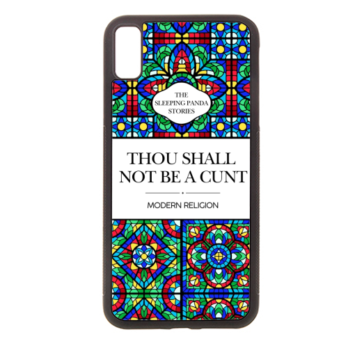 Thou Shall Not Be a Cunt - stylish phone case by Ms Doodle
