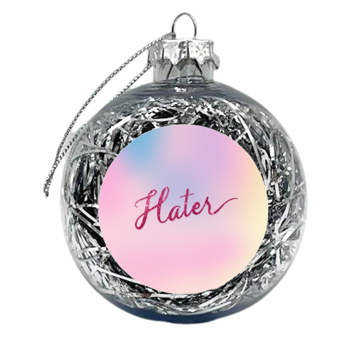 Tie dye Hater - xmas bauble by The Girl Next Draw