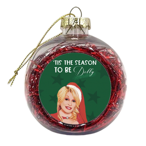 Tis the season to be Dolly - xmas bauble by Giddy Kipper