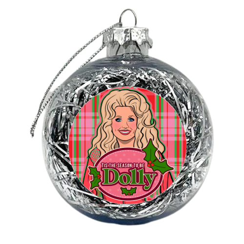 Tis the season to be Dolly - xmas bauble by Niomi Fogden