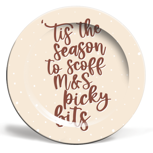 'Tis the Season to Scoff M&S Picky Bits - ceramic dinner plate by Pink and Pip
