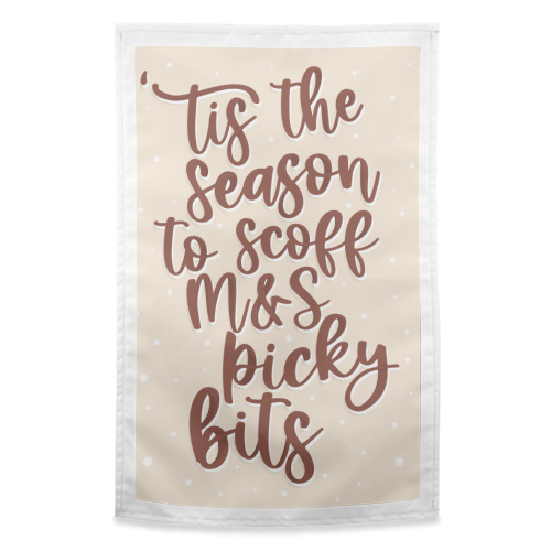 'Tis the Season to Scoff M&S Picky Bits - funny tea towel by Pink and Pip