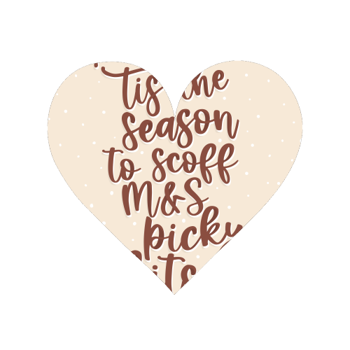 'Tis the Season to Scoff M&S Picky Bits - Magnet by Pink and Pip