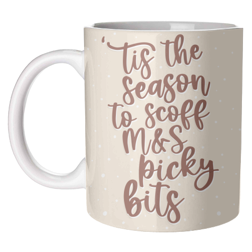 'Tis the Season to Scoff M&S Picky Bits - unique mug by Pink and Pip