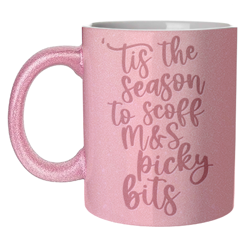 'Tis the Season to Scoff M&S Picky Bits - unique mug by Pink and Pip