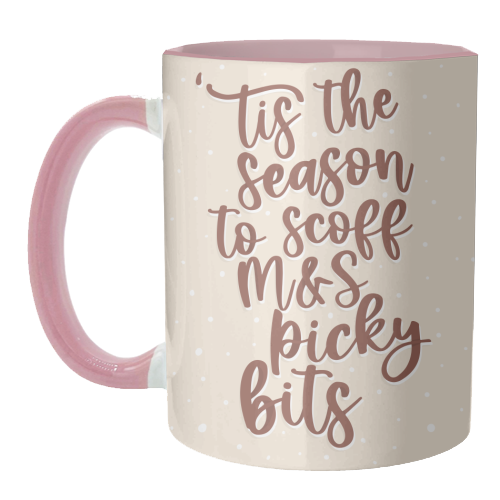 'Tis the Season to Scoff M&S Picky Bits - unique mug by Pink and Pip