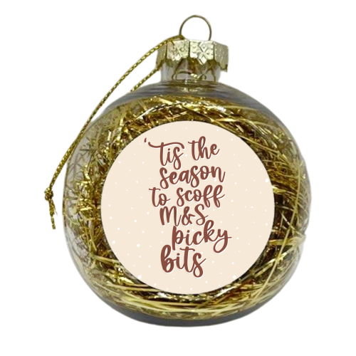 'Tis the Season to Scoff M&S Picky Bits - xmas bauble by Pink and Pip