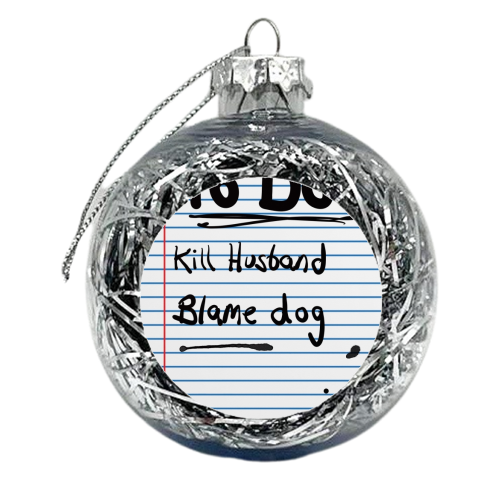 To Do List - xmas bauble by David Black