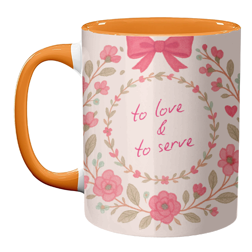 To Love & To Serve - unique mug by Ms Doodle