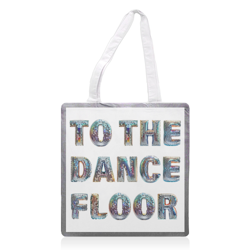 TO THE DANCE FLOOR - printed canvas tote bag by Ms Doodle