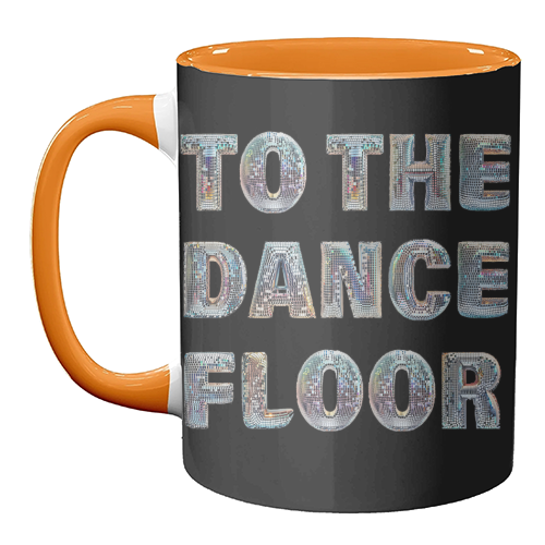 TO THE DANCE FLOOR - unique mug by Ms Doodle