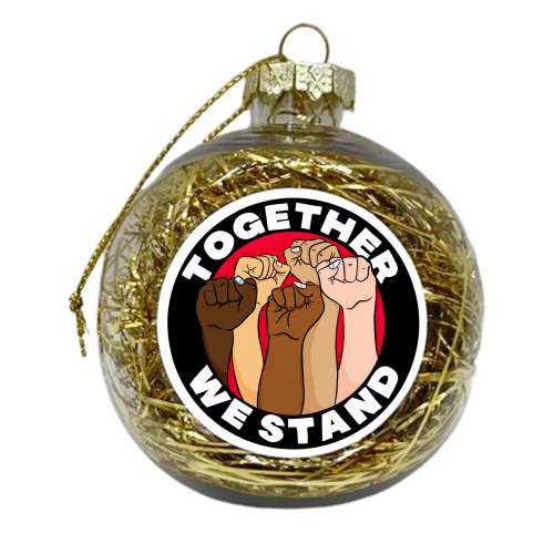 Together We Stand - xmas bauble by Alice Palazon