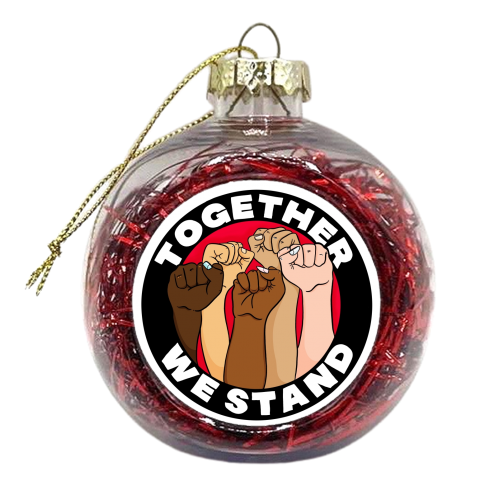 Together We Stand - xmas bauble by Alice Palazon