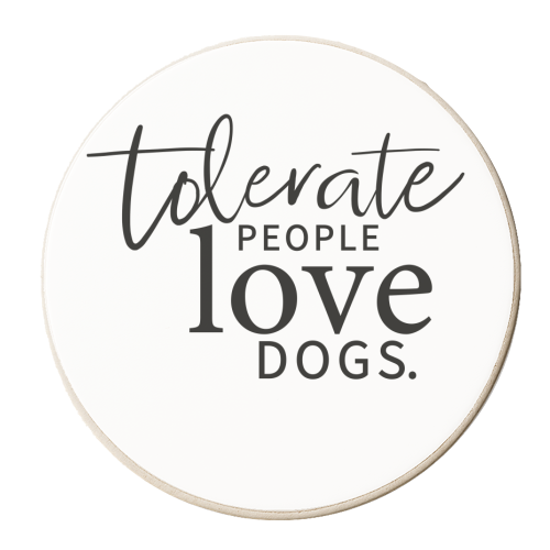 TOLERATE PEOPLE LOVE DOGS - personalised beer coaster by The Boy and the Bear