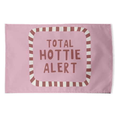 Total Hottie Alert - funny tea towel by Giddy Kipper