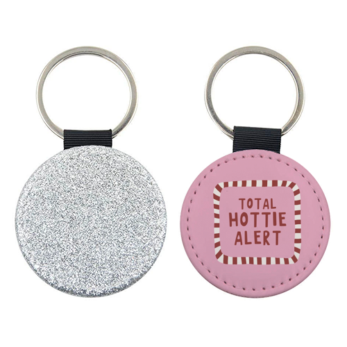 Total Hottie Alert - keyring by Giddy Kipper