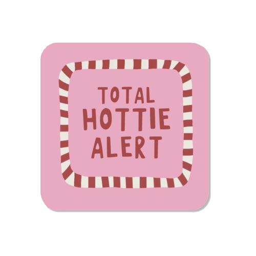 Total Hottie Alert - Magnet by Giddy Kipper
