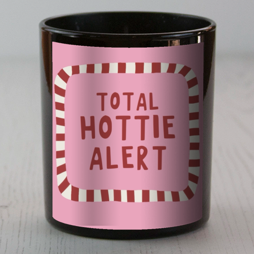 Total Hottie Alert - scented candle by Giddy Kipper