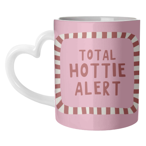 Total Hottie Alert - unique mug by Giddy Kipper