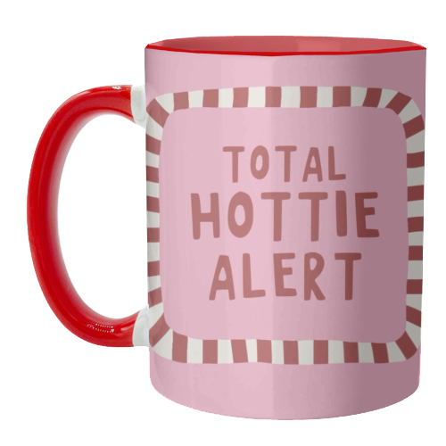 Total Hottie Alert - unique mug by Giddy Kipper