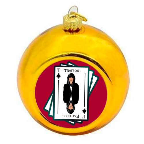 Traitor or Faithful - colourful christmas bauble by Bite Your Granny