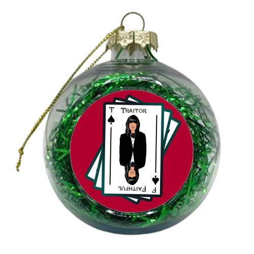 Traitor or Faithful - xmas bauble by Bite Your Granny