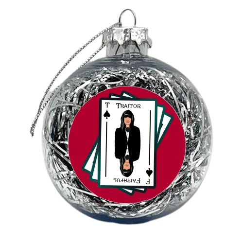 Traitor or Faithful - xmas bauble by Bite Your Granny