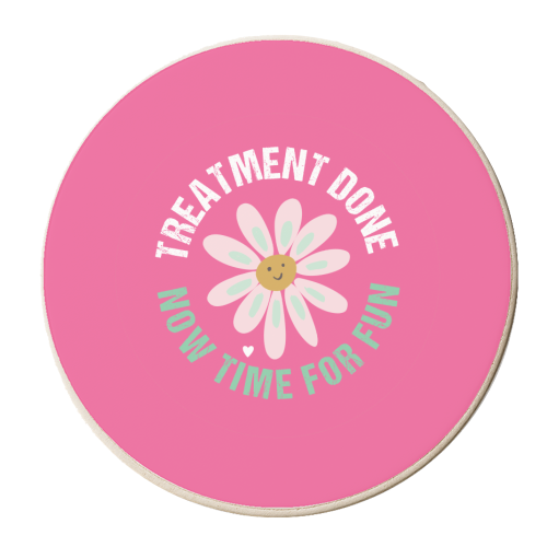 TREATMENT DONE! TIME FOR FUN! - personalised beer coaster by Mad Philomena