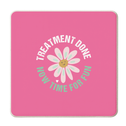 TREATMENT DONE! TIME FOR FUN! - personalised beer coaster by Mad Philomena