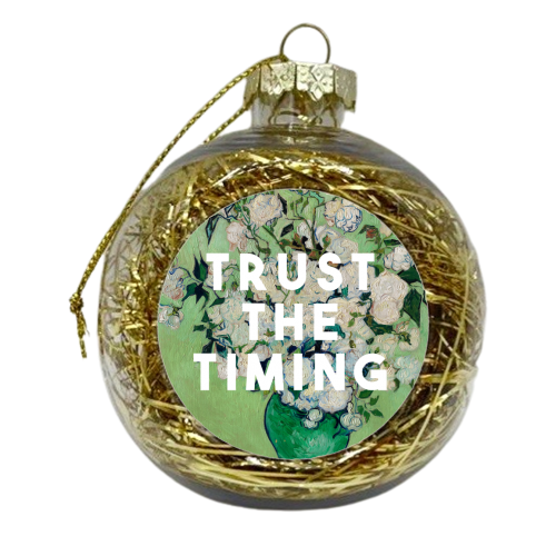 Trust The Timing - xmas bauble by The 13 Prints