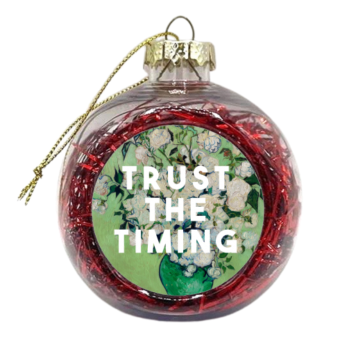 Trust The Timing - xmas bauble by The 13 Prints