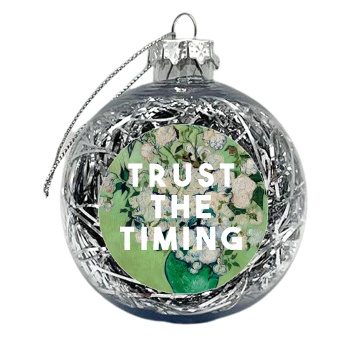 Trust The Timing - xmas bauble by The 13 Prints