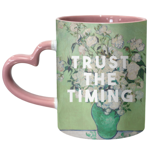 Trust The Timing - unique mug by The 13 Prints