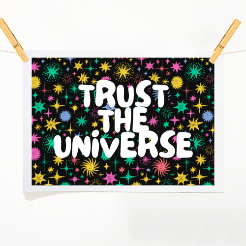 Trust the Universe - A1 - A4 art print by Nida Designs