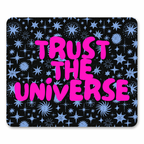 Trust the Universe (Pink & Blue) - mouse mat by Nida Designs