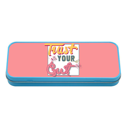 Trust Your Gut - tin pencil case by Emma Russell