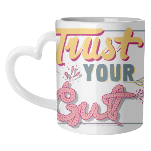 Trust Your Gut - unique mug by Emma Russell