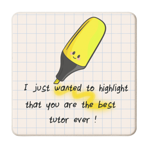 Tutor - Tutoring - Thankyou - Gratitude - Teacher Appreciation - personalised beer coaster by Lisa Wardle