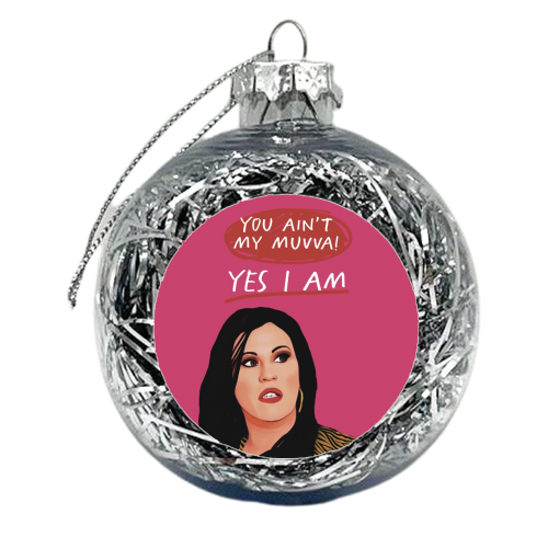TV Personalities : Kat Slater You Ain't My Muvva - xmas bauble by Giddy Kipper