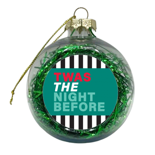 Twas the night before - xmas bauble by The Boy and the Bear
