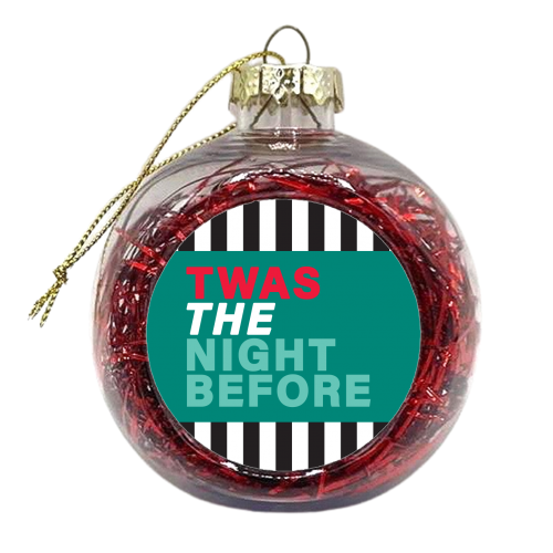 Twas the night before - xmas bauble by The Boy and the Bear