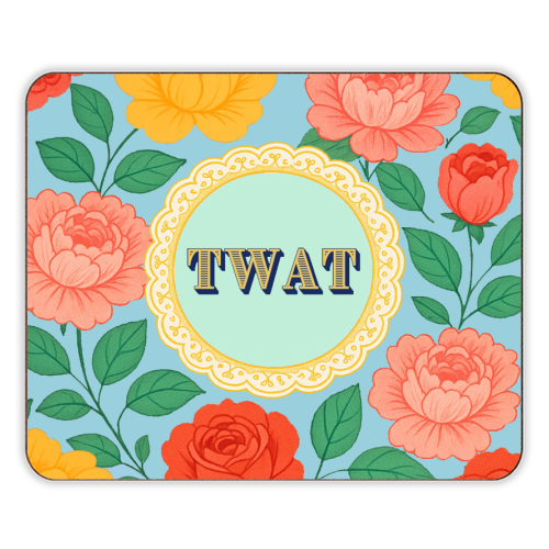 TWAT - designer placemat by Lilly Rose