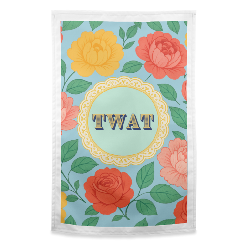 TWAT - funny tea towel by Lilly Rose