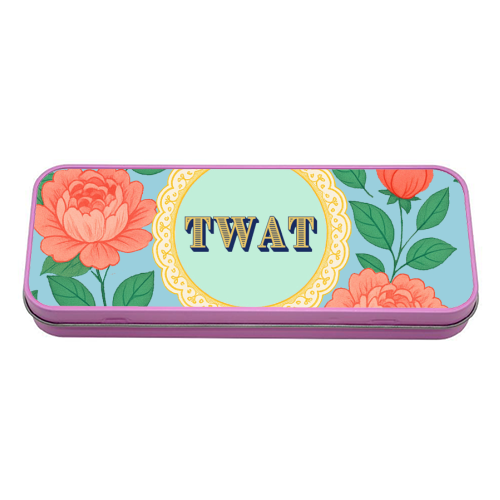 TWAT - tin pencil case by Lilly Rose