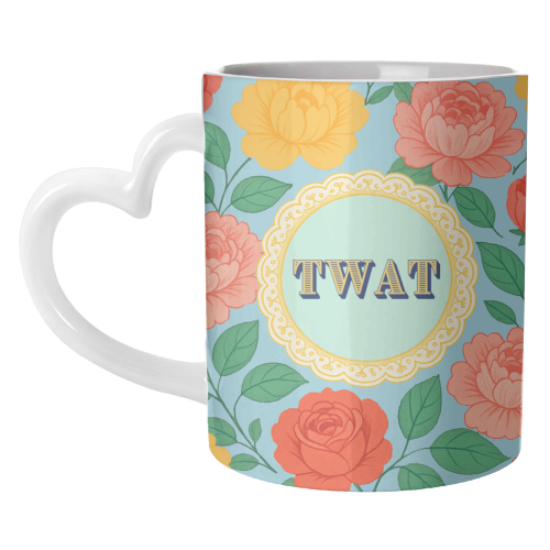 TWAT - unique mug by Lilly Rose